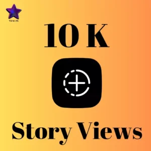 10k story views